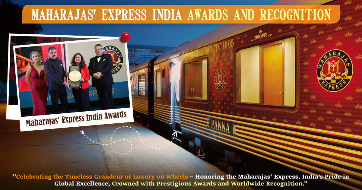 Maharajas' Express India Awards And Recognition