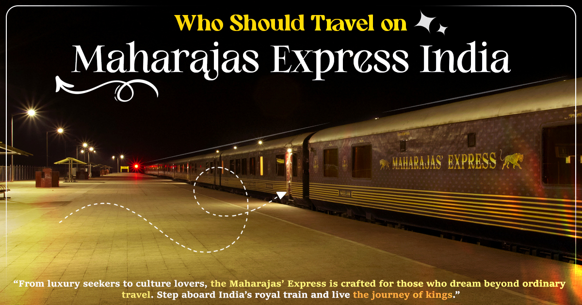 Who Should Travel On Maharajas' Express India